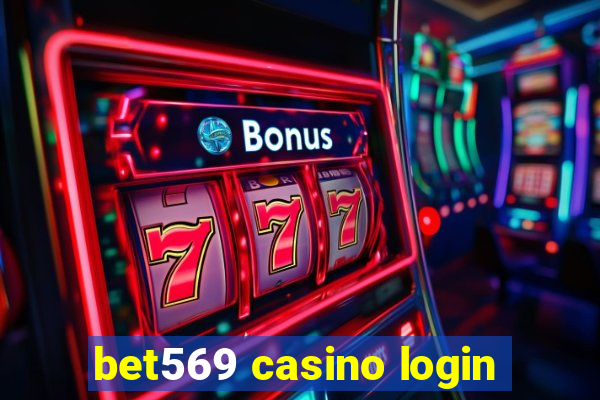 bet569 casino login